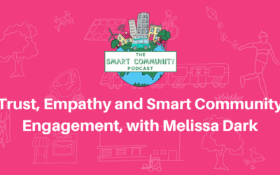 SCP E169 Trust, Empathy and Smart Community Engagement, with Melissa Dark