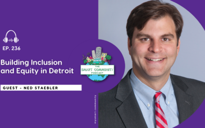 SCP E236 Building Inclusion and Equity in Detroit, with Ned Staebler