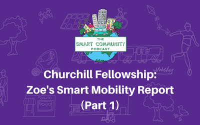 SCP E143 Churchill Fellowship: Zoe’s Smart Mobility Report (Part 1)