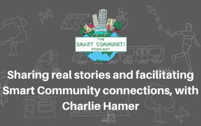 SCP E172 Sharing real stories and facilitating Smart Community conversations, with Charlie Hamer