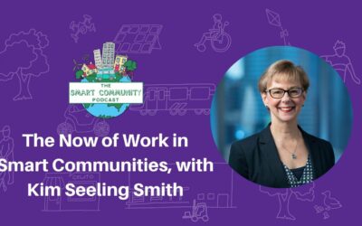 SCP E178 The Now of Work in Smart Communities, with Kim Seeling Smith