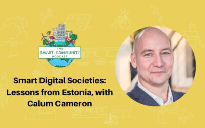 SCP E185 Smart Digital Societies: Lessons from Estonia, with Calum Cameron