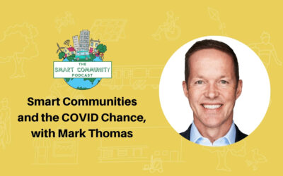 SCP E187 Smart Communities and the COVID Chance, with Mark Thomas