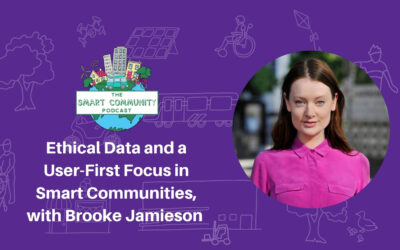 SCP E202 Ethical Data and a User-First Focus in Smart Communities, with Brooke Jamieson