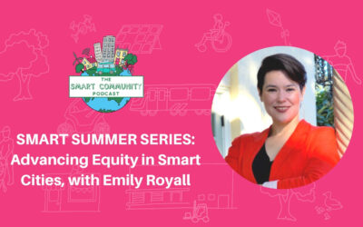 SCP E207 Summer Series: Advancing Equity in Smart Cities, with Emily Royall