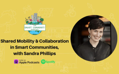 SCP E219 Shared Mobility and Collaboration in Smart Communities, with Sandra Phillips