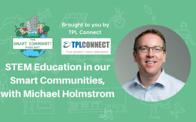 SCP E201 STEM Education in our Smart Communities, with Michael Holmstrom