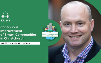 SCP E244 Continuous Improvement of Smart Communities in Christchurch, with Michael Healy