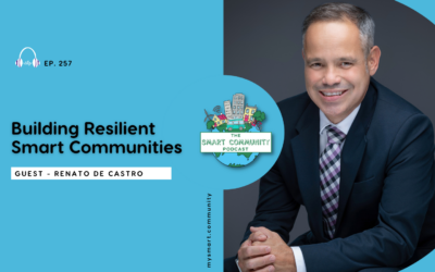 SCP E257 Building Resilient Smart Communities, with Renato De Castro