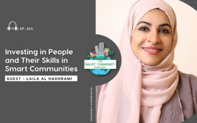 SCP E263 Investing in People and Their Skills in Smart Communities, with Laila Al Hadhrami