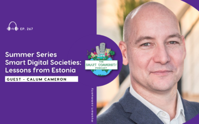 SCP E267 Summer Series – Smart Digital Societies: Lessons from Estonia, with Calum Cameron