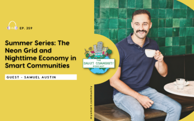SCP E359 Summer Series: The Neon Grid and Nighttime Economy in Smart Communities, with Samuel Austin