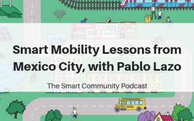 SCP E118: Smart Mobility Lessons from Mexico City, with Pablo Lazo