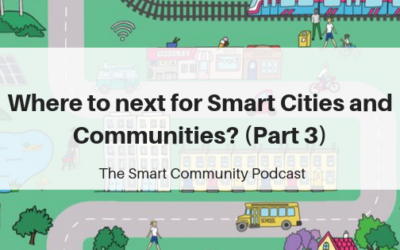 SCP E131 Where to next for Smart Cities and Communities? (Part 3)