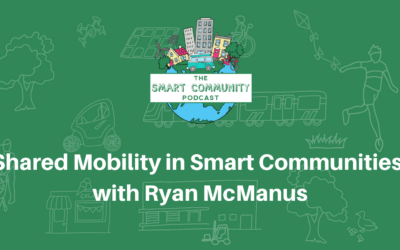 SCP E164 Shared Mobility in Smart Communities, with Ryan McManus