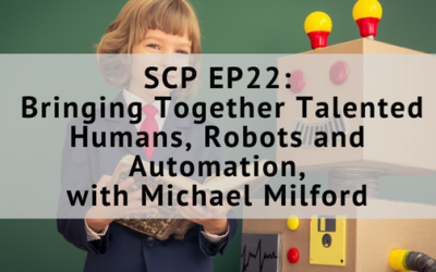 SCP E22: Bringing Together Talented Humans, Robots and Automation, with Michael Milford