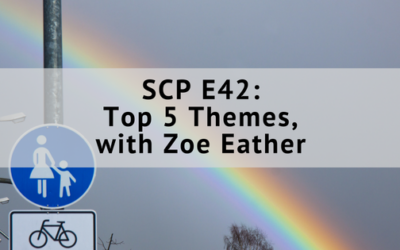 SCP E42: Top 5 Themes, with Zoe Eather