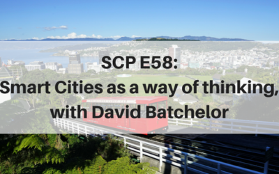 SCP E58: Smart Cities as a way of thinking, with David Batchelor