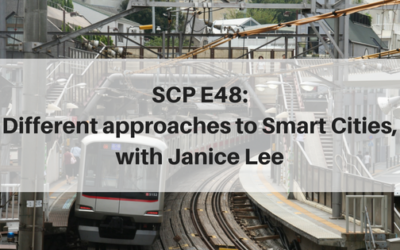 SCP E48: Different approaches to Smart Cities, with Janice Lee