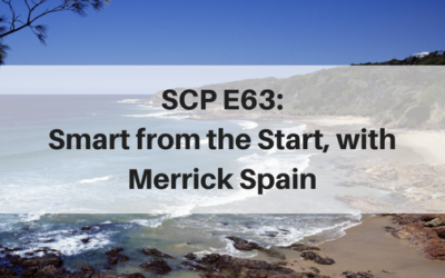 SCP E63: Smart from the Start, with Merrick Spain