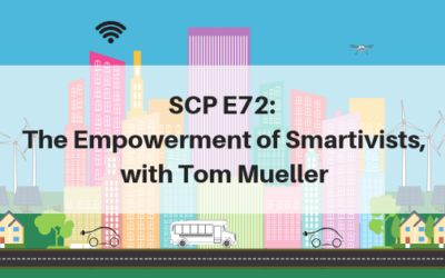 SCP E72: The Empowerment of Smartivists, with Tom Mueller