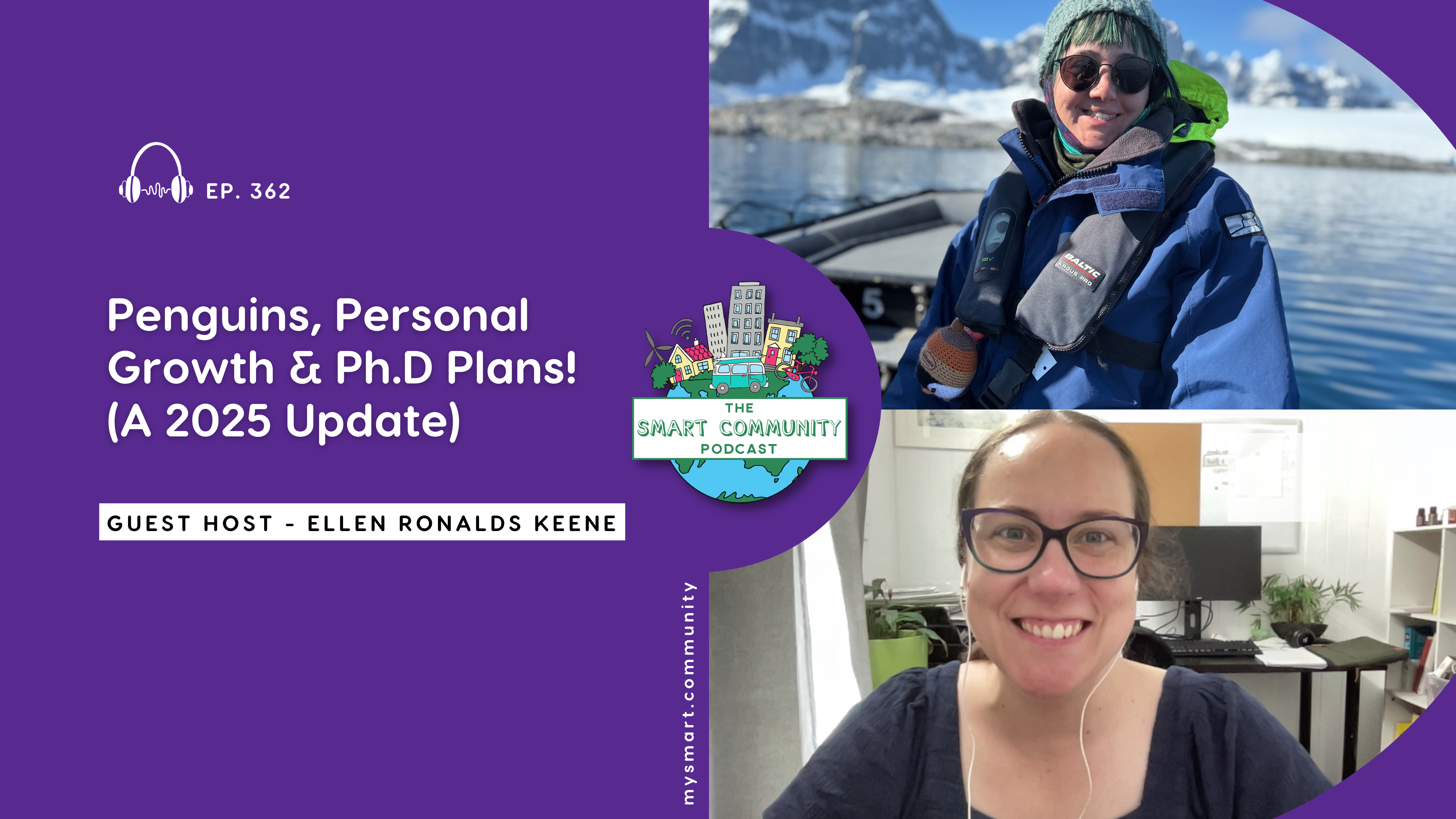 Image purple background - podcast episode called penguins, personal growth & Phd plans. Image with two women one in Antartica on a boat with beanie and jacket, one in office with black shirt and glasses.
